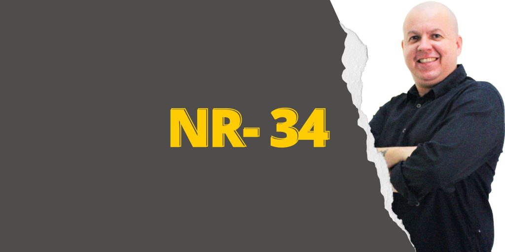#SextouComNR – Tudo que você precisa saber sobre a NR-34