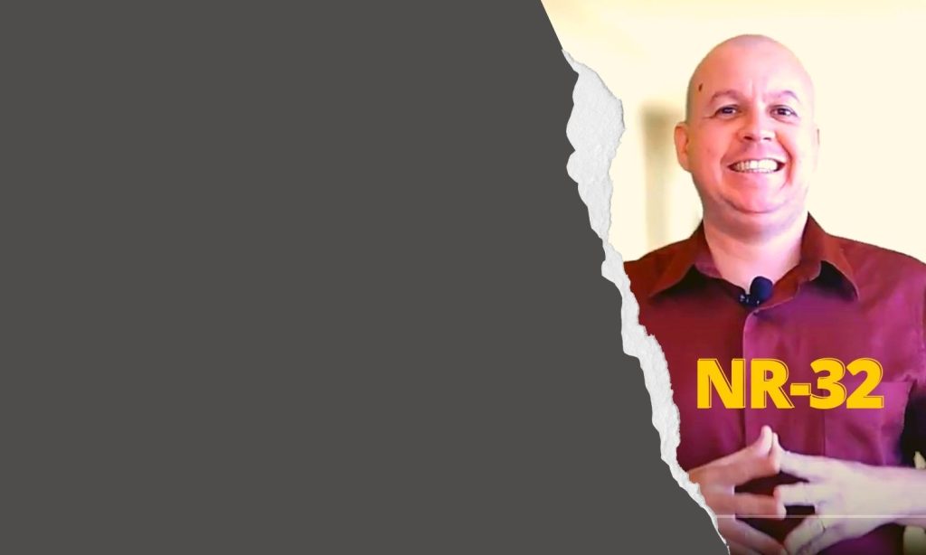 #SextouComNR – Tudo que você precisa saber sobre a NR-32