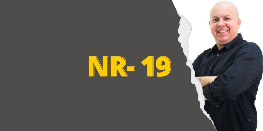 #SextouComNR – Tudo que você precisa saber sobre a NR-19